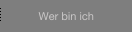 Wer bin ich